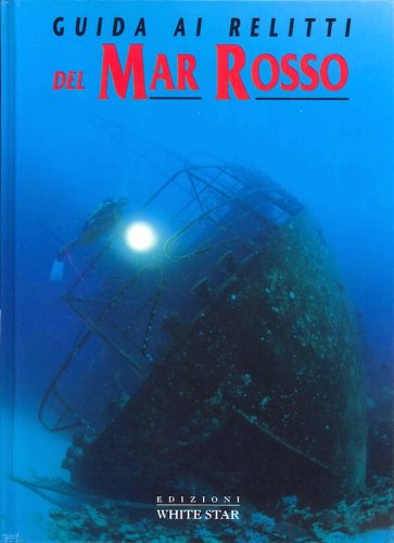 Guida ai relitti del Mar Rosso