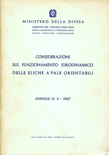 Considerazioni sul funzionamento idrodinamico delle eliche a pale orientabili