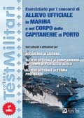 Eserciziario per i concorsi di allievo Ufficiale in marina e nel corpo C.d.P.