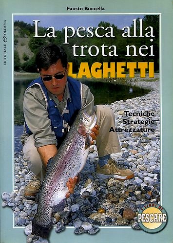 Pesca alla trota nei laghetti