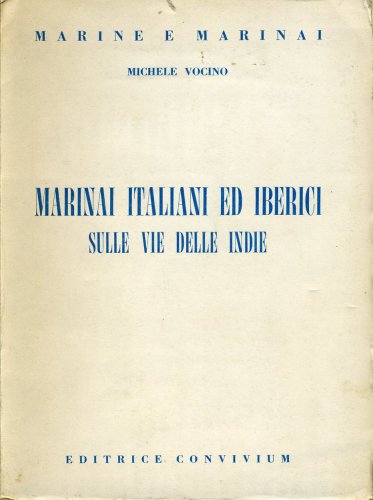 Marinai italiani ed iberici sulle vie delle indie