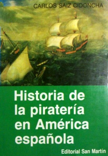 Historia de la pirateria en America espanola