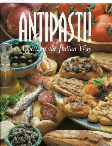 Antipasti - Appetizers the italian way