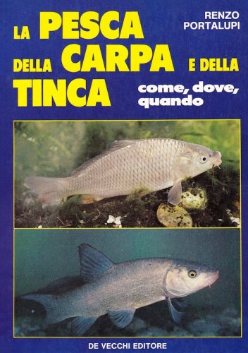 Pesca della carpa e della tinca