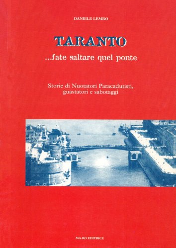 Taranto... fate saltare quel ponte