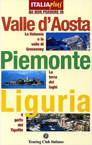 Valle d'Aosta Piemonte Liguria