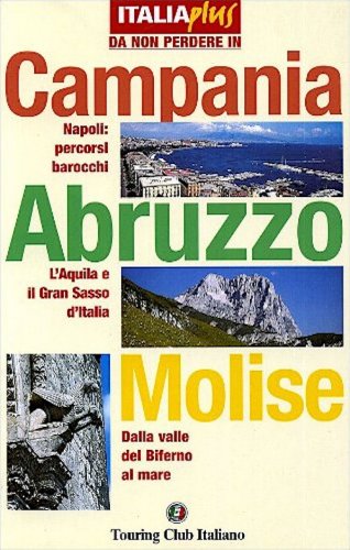 Campania Abruzzo Molise