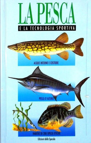 Pesca e la tecnologia sportiva