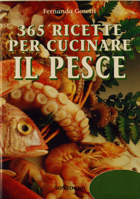 365 ricette per cucinare il pesce