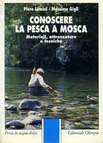 Conoscere la pesca a mosca