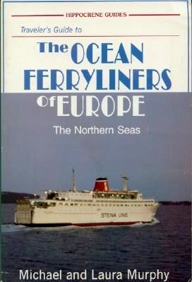 Traveler's guide to the ocean ferryliners of Europe