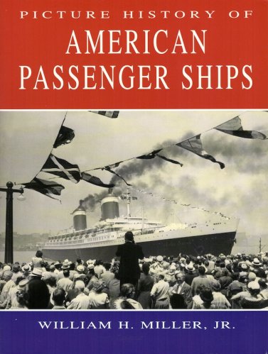 Picture history of american passenger ships