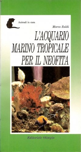 Acquario marino tropicale per il neofita