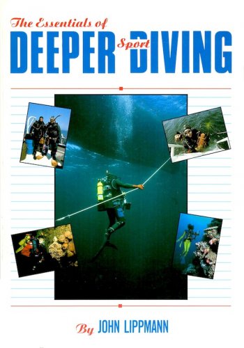 Essentials of deeper sport diving