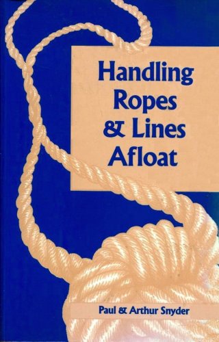 Handling ropes & lines afloat