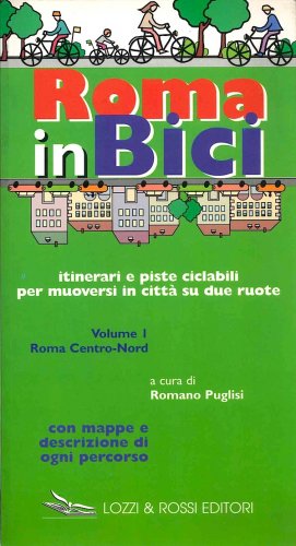 Roma in bici - 1 Roma centro Nord