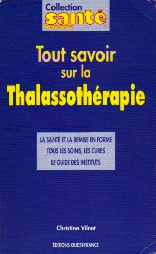 Tout sur la thalassotherapie