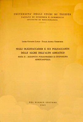 Note sugli oligosaccaridi e sui polisaccaridi delle alghe dell'alto Adriatico