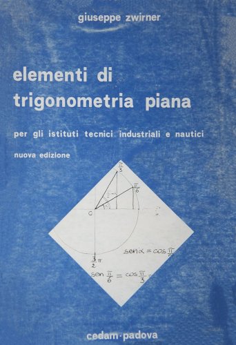 Elementi di trigonometria piana per gli Istituti Tecnici
