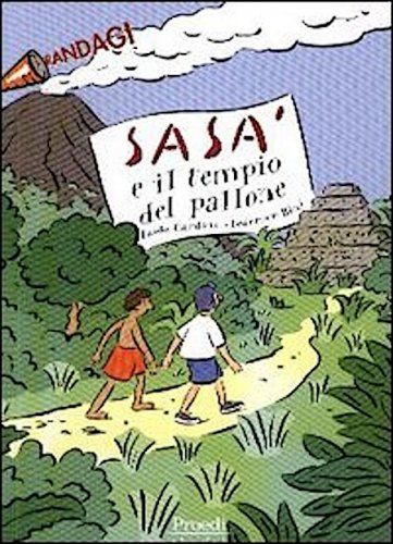 Sasà e il tempio del pallone