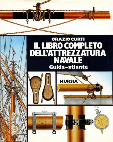Libro completo dell'attrezzatura navale