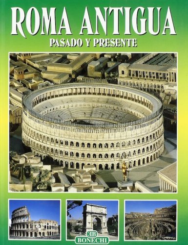 Roma antigua pasado y presente