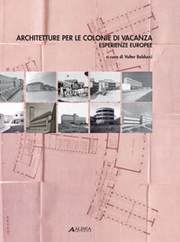 Architetture per le colonie di vacanza