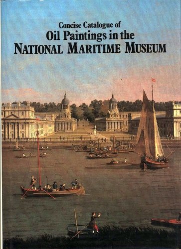 Concise catalogue of oil paintings in the National Maritime Museum