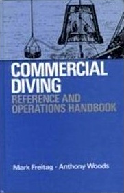 Commercial diving reference and operations handbook
