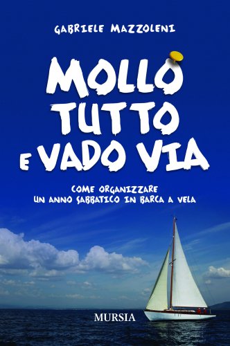 Mollo tutto e vado via