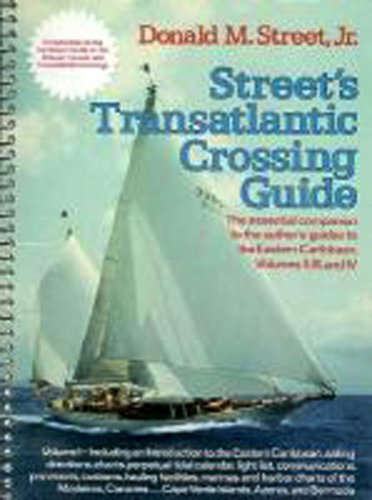 Street's transatlantic crossing guide vol.1