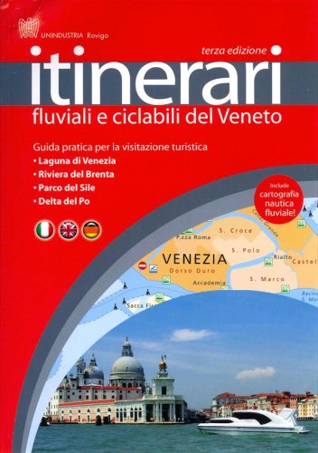 Itinerari fluviali e ciclabili del Veneto