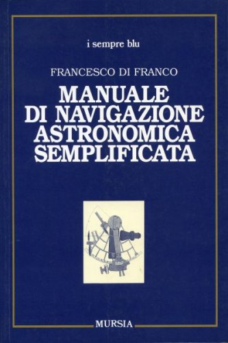 Manuale di navigazione astronomica semplificata