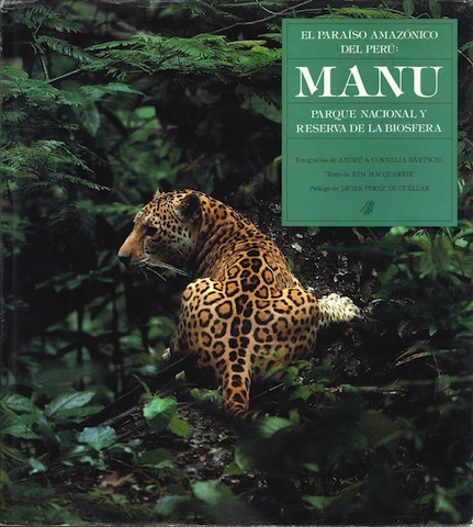 Manu el paraiso amazonico del Perù