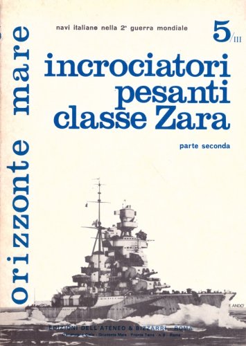 Incrociatori pesanti classe Zara vol.5-III pt.2