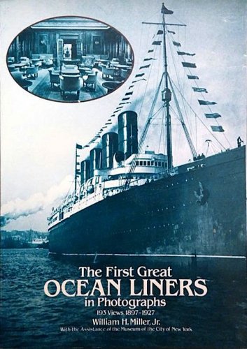 First great ocean liners in photographs 1897-1927
