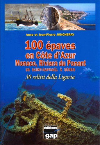 100 epaves en Cote d'Azur
