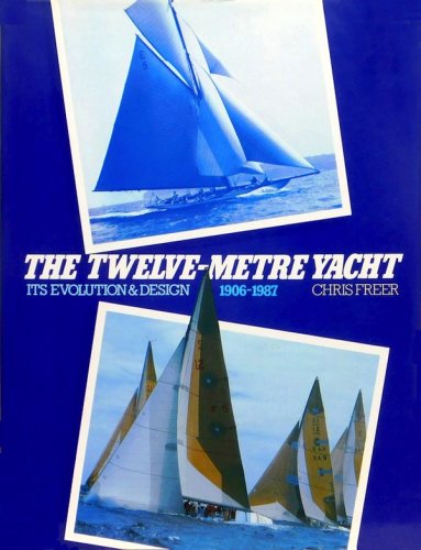 Twelve meter yacht