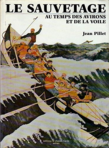 Sauvetage au temps des avirons et de la voile