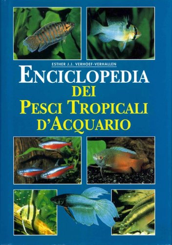 Enciclopedia dei pesci tropicali d'acquario
