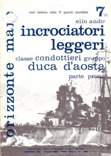 Incrociatori leggeri classe Condottieri gruppo Duca D'Aosta vol.7-III pt.1