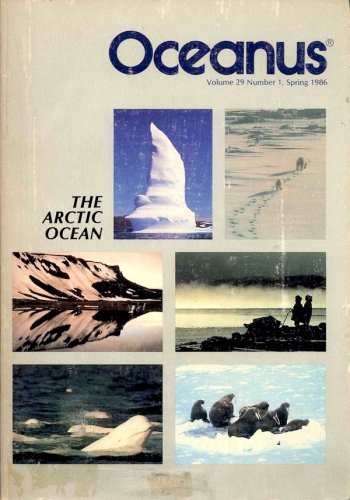 Oceanus volume 29 n.1 - the Arctic Ocean