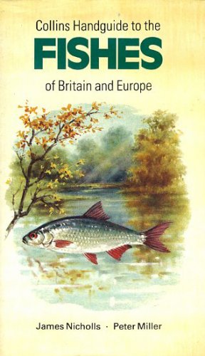 Collins handguide to the fishes of Britain and Europe