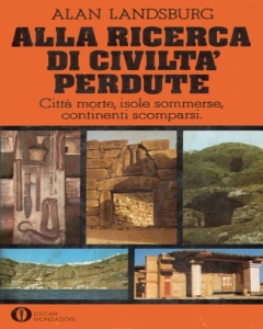 Alla ricerca di civiltà perdute