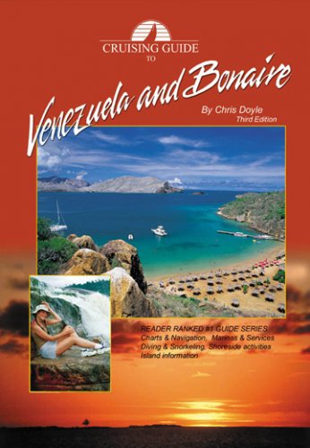 Cruising guide to Venezuela and Bonaire