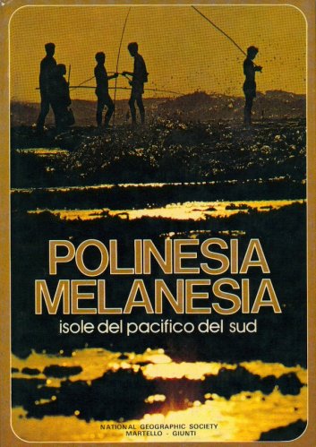 Polinesia e Melanesia - isole del Pacifico del Sud
