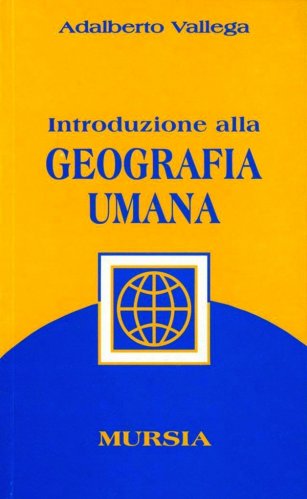 Introduzione alla geografia umana