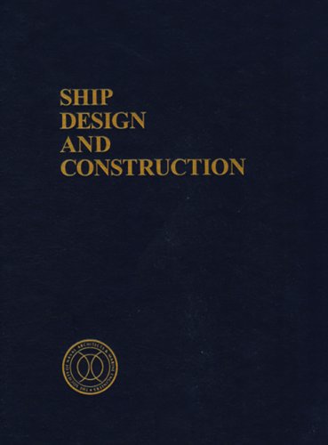 Ship design and construction - 2 vol.