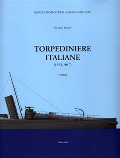 Torpediniere italiane 1881-1964