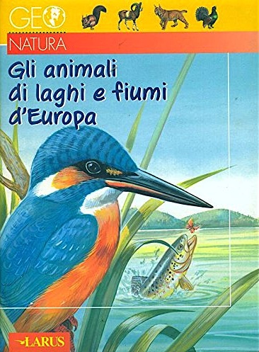 Animali di laghi e fiumi d'Europa